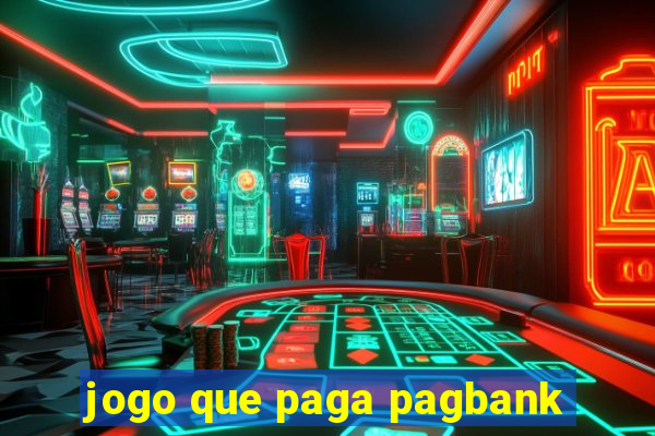 jogo que paga pagbank